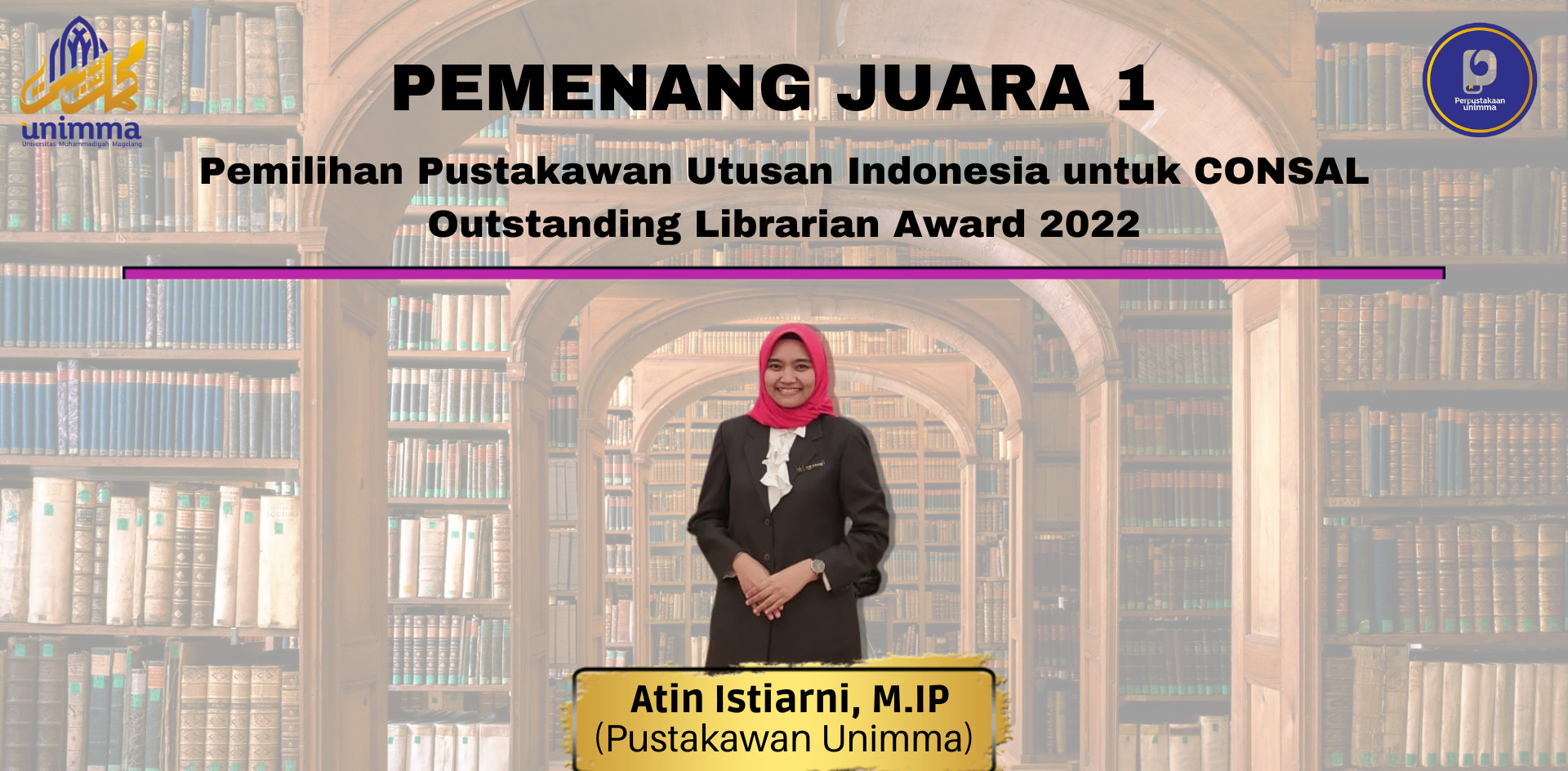 Pustakawan UNIMMA Meraih Prestasi di Pemilihan Pustakawan Utusan Indonesia untuk CONSAL 2022