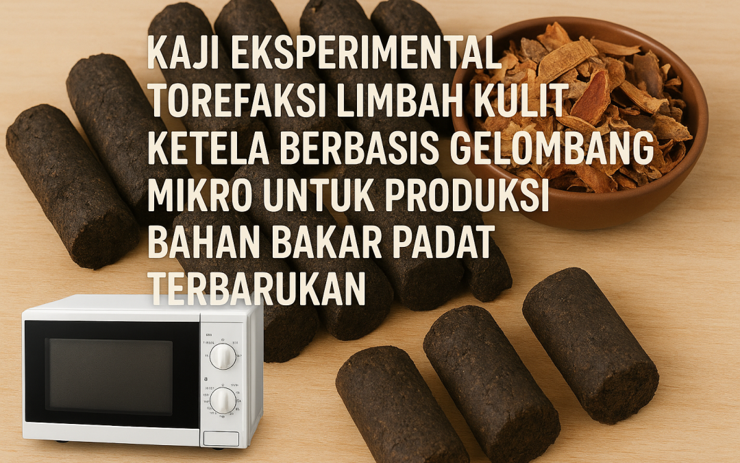 Mengubah Limbah Kulit Ketela Menjadi Bahan Bakar Padat Ramah Lingkungan