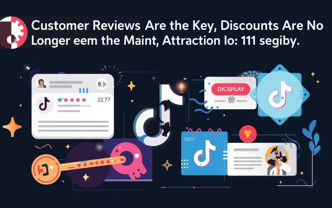 Ulasan Pelanggan Jadi Penentu, Diskon Bukan Lagi Daya Tarik Utama di TikTok Shop